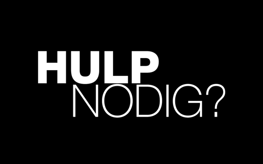 HULP NODIG?